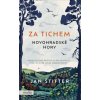 Za tichem Novohradské hory - Jan Štifter