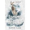 Unesená dědička - Sophie Lark