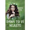 Dáma to ví nejlépe