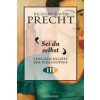 Sei du selbst (Richard David Precht)(Pevná)
