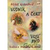 Vodník a čert / Vosí med - Miloš Kratochvíl