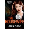 The Housewife - Alex Kane
