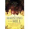 Haunting on the Hill (Elizabeth Hand)(Brožovaná)