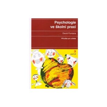 Psychologie ve školní praxi - David Fontana