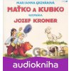 Maťko a Kubko - Opus