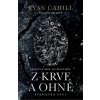 Z krve a ohně - Ryan Cahill