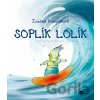 Soplík Lolík - Zuzana Kubašáková, Noémi Ráczová (ilustrátor)