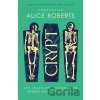 Crypt - Alice Roberts
