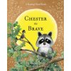 Chester the Brave (Audrey Penn)()
