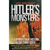 Hitlers Monsters: A Supernatural History of the Third Reich (Kurlander Eric)