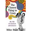 The Closest Thing to Crazy - Mike Batt