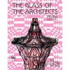 The Glass of the Architects - Rainald Franz