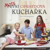 Moje první opravdová kuchařka - Ája Drahokoupilová