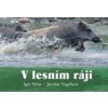 V lesním ráji - Igor Mráz, Jaroslav Vogeltanz