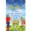 Dreams Come True at Primrose Hall - Jill Steeples