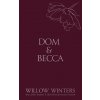 Dom & Becca: Dirty Dom