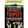 Target Tirpitz (Patrick Bishop)()