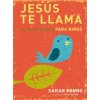 Jesús te llama (Sarah Young,Tama Fortner,Kris Bearss)(Pevná)