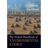 Oxford Handbook of Environmental Ethics (Thompson,Allen (Associate Professor,Department of Philosophy,Oregon State University))(Brožovaná)