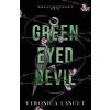Green Eyed Devil
