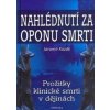 Nahlédnutí za oponu smrti - Jaromír Kozák