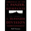 Chronicle of the 7. Panzer-kompanie 1. SS-Panzer Division 