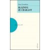 Bláznivá ze Chaillot - Jean Giraudoux