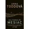 Najtemnejší Mesiac - Anna Toddová