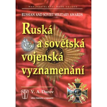 Ruská a sovětská vojenská vyznamenání - V.A. Durov