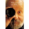 Mike Leigh on Mike Leigh - Amy Raphael