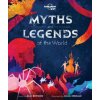 Lonely Planet Kids Myths and Legends of the World 1