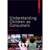 Understanding Children as Consumers (Dave Marshall)(Brožovaná)
