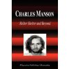 Charles Manson - Helter Skelter and Beyond (Biography) (Biographiq)(Brožovaná)