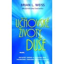 Učňovské životy duše - Weiss Brian L.