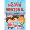 Hravá abeceda II. pre 1.ročník - Eva Kollerová