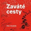 Petr Vrzáček Zaváté cesty