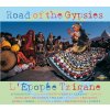 Road Of The Gypsies - L'Épopée Tzigane (2CD)