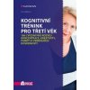 Kognitivní trénink pro třetí věk - Bílková Jana
