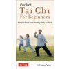 Pocket Tai Chi for Beginners (Tri Thong Dang)(Brožovaná)