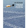 Tichá pošta - Jiří Stránský
