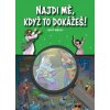 Najdi mě když to dokážeš Nový zákon