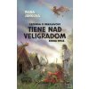 Tiene nad Veligradom (Ivana Jungová)