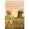 Erloste und Verdammte (Thomas Kaufmann)(Pevná)