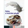 Ryby a mořské plody -