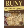 Runy pro začátečníky a pokročilé - Alexandra Chauran