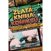XYZ Zlatá kniha komiksů Vlastislava Tomana 2: Příběhy psané střelným prachem