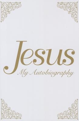 Jesus: My Autobiography Spalding Tina LouisePaperback