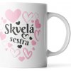 Sablio Hrnek Skvělá sestra - 200 ml - espresso