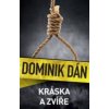 Kráska a zvíře - Dán Dominik