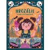 Hrozálie se chce stát čarodějnicí - Susanna Isernová